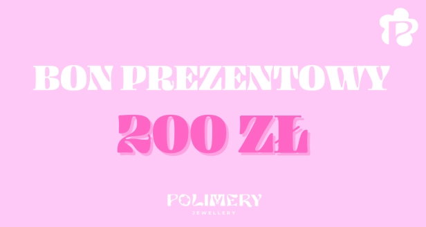 Bon prezentowy 200 zł, karta podarunkowa Polimery Jewellery.png